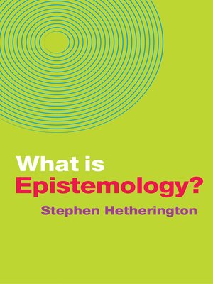 cover image of What is Epistemology?